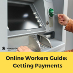 Online Workers Guide to Getting Payments