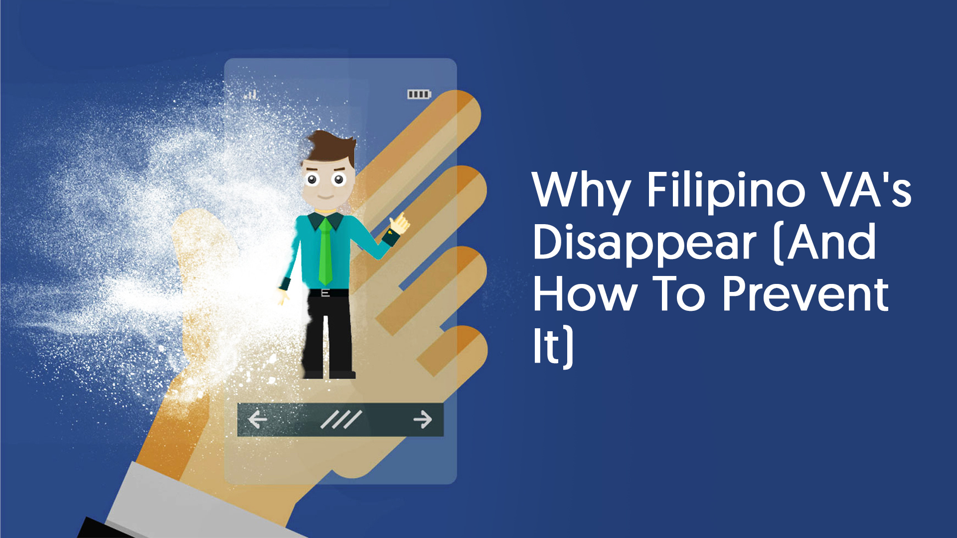 Why-Filipino-VA's-Disappear-(and-how-to-prevent-it)-Feature