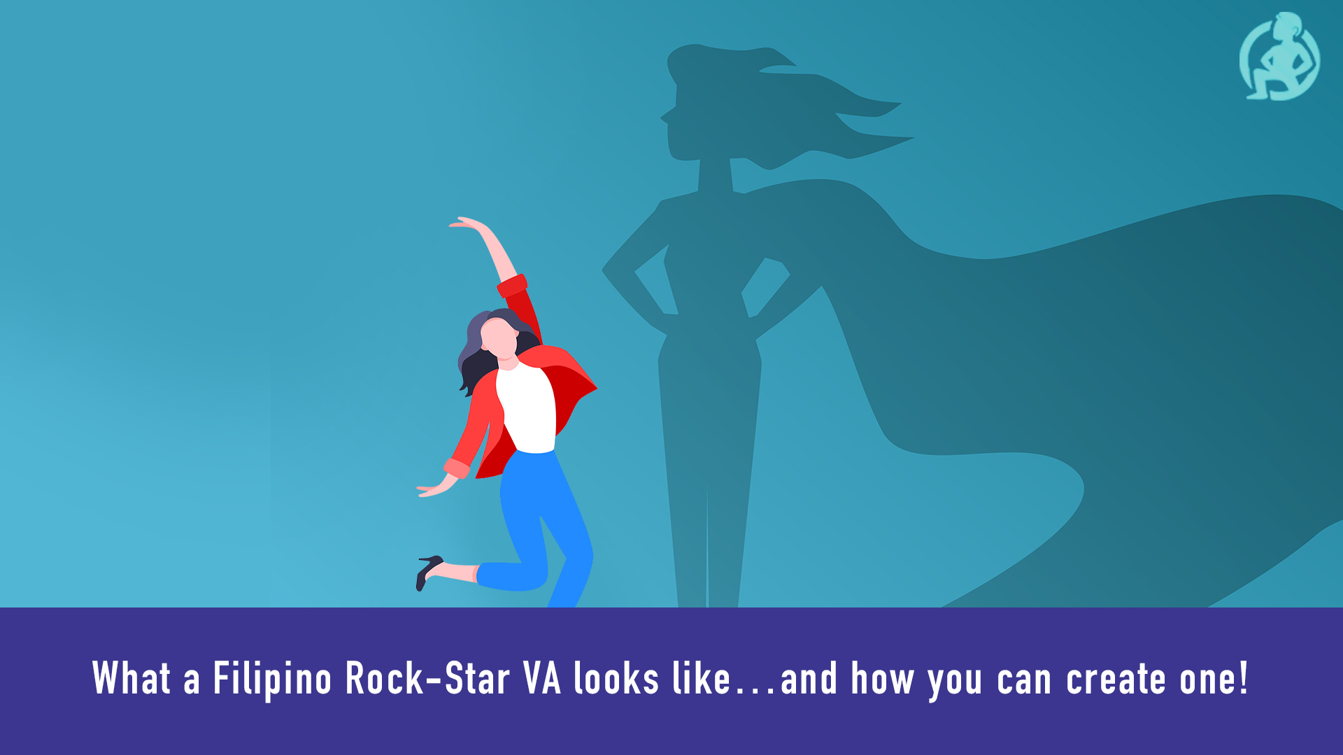 726 What a Filipino Rock-Star VA looks like…and how you can create one!