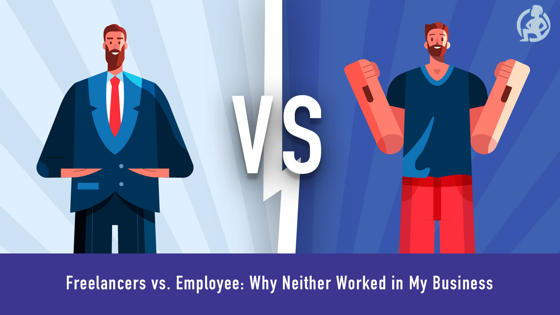 731 Freelancers vs. Employee Why Neither Worked in My Business
