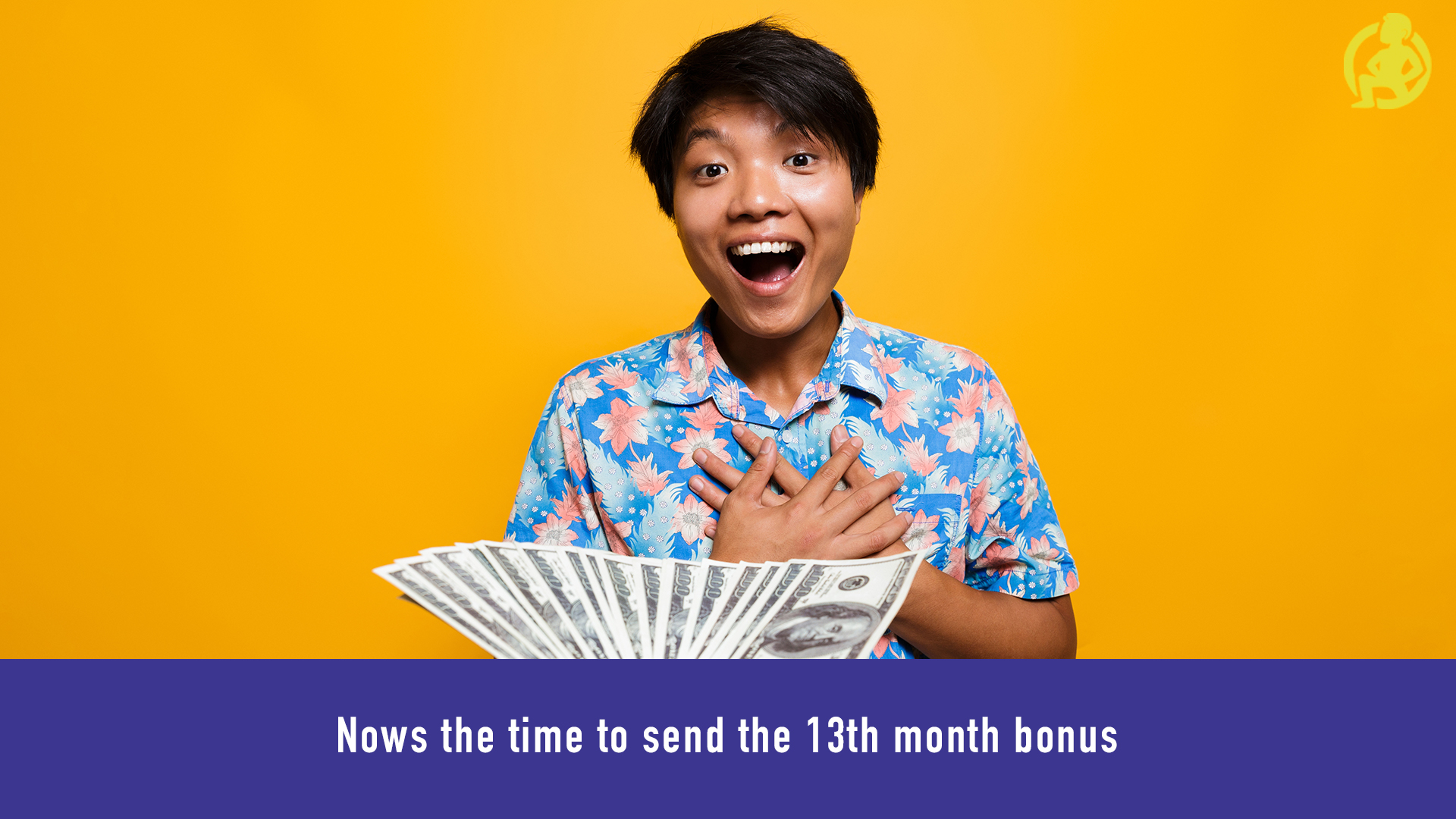 736 Nows the time to send the 13th month bonus
