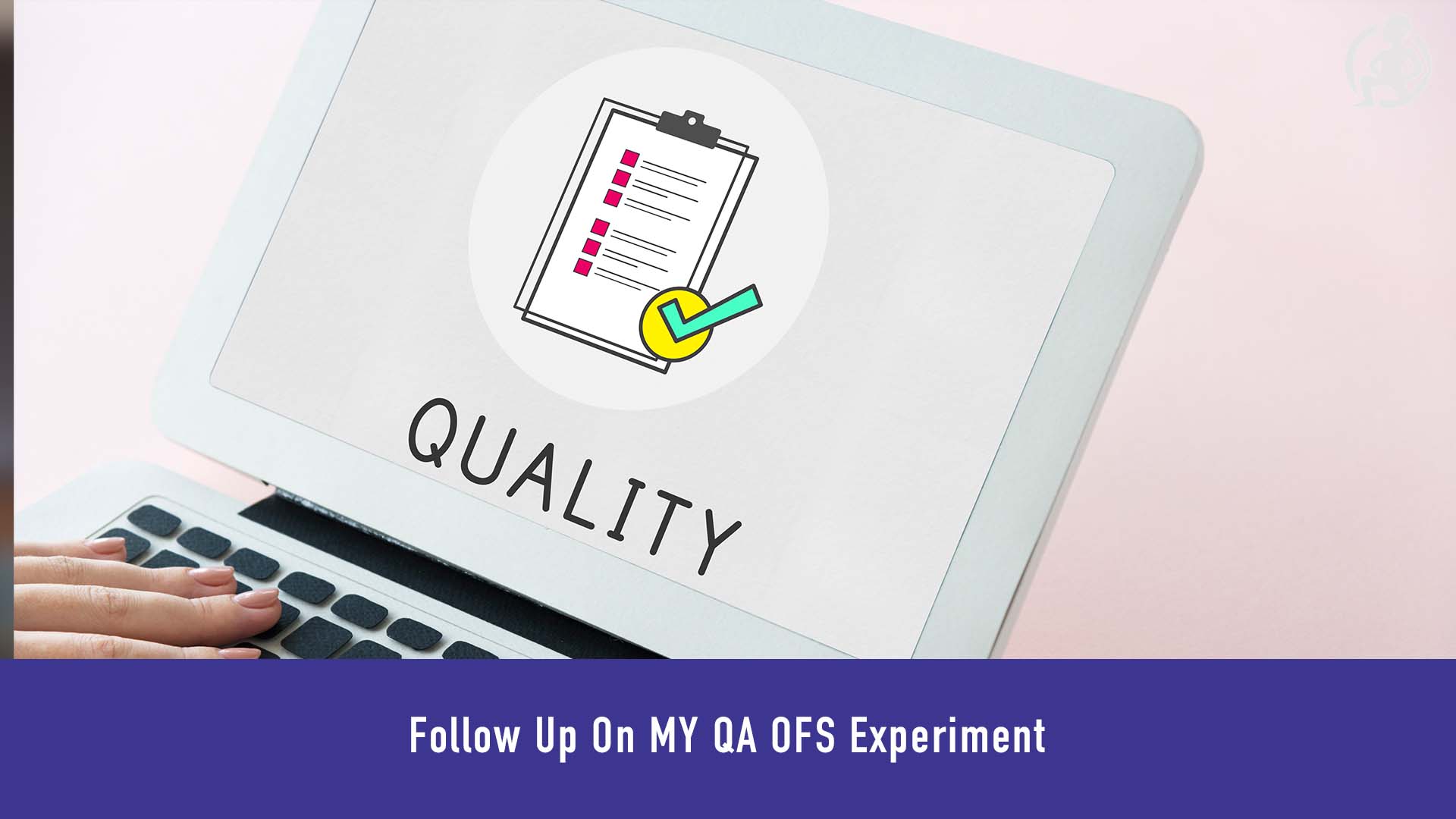 Follow Up On MY QA OFS Experiment Feature