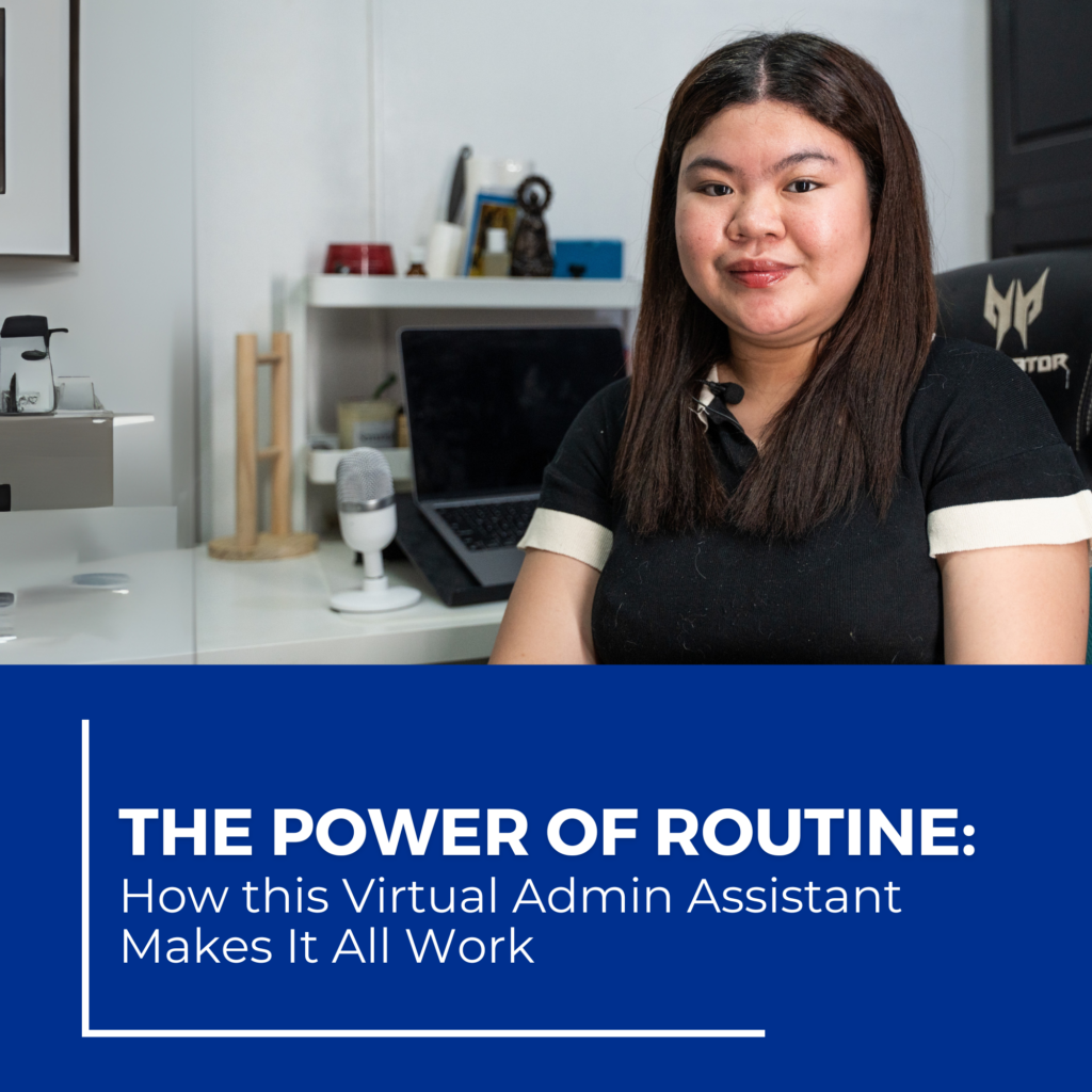 The Power of Routine: How this Virtual Admin Assistant Makes It All Work