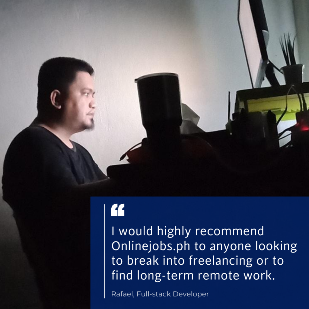 Full stack remote worker Rafael - Onlinejobs.ph